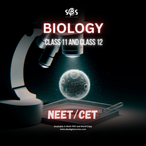 CLASS 11 and CLASS 12 Biology - NEET/CET PDF Format