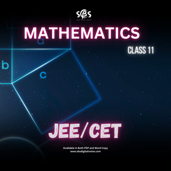 CLASS 11 Mathematics - CET/JEE Editable Format (MS Word)