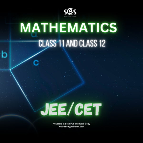 CLASS 11 and CLASS 12 Mathematics - CET/JEE Editable Format (MS Word)